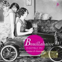Bouillabaisse; de la Guerre & Rameau: Cantatas & chansons